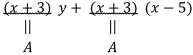 (x+3)y+(x+3)(x-5)