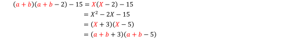 (a+b)(a+b-2)-15=X(X-2)-15=X^2-2X-15=(X+3)(X-5)=(a+b+3)(a+b-5)